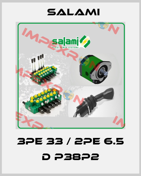 3PE 33 / 2PE 6.5 D P38P2 Salami
