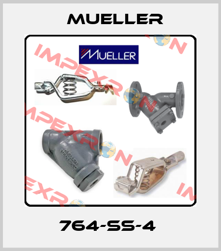 764-SS-4  Mueller