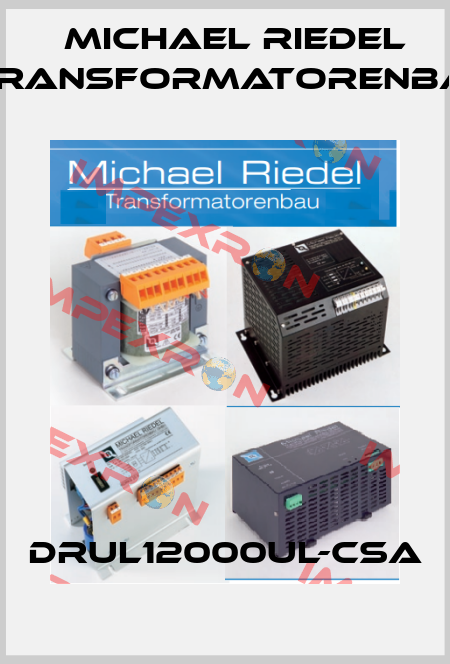 DRUL12000UL-CSA Michael Riedel Transformatorenbau