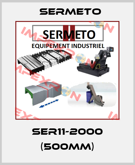 SER11-2000 (500mm) Sermeto