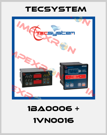 1BA0006 + 1VN0016 Tecsystem
