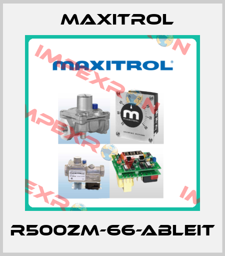 R500ZM-66-ABLEIT Maxitrol