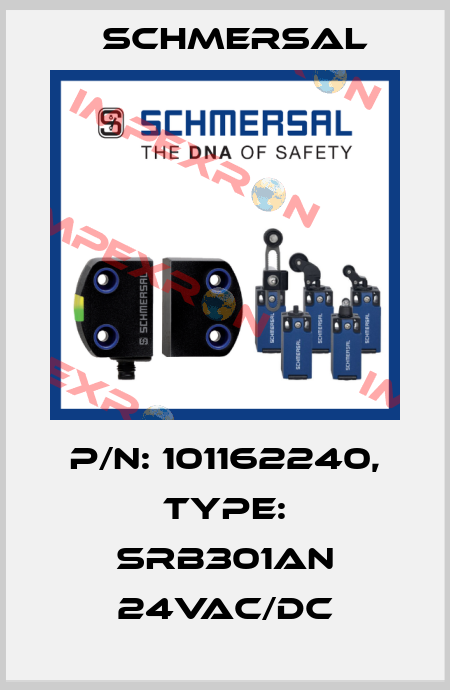 P/N: 101162240, Type: SRB301AN 24VAC/DC Schmersal
