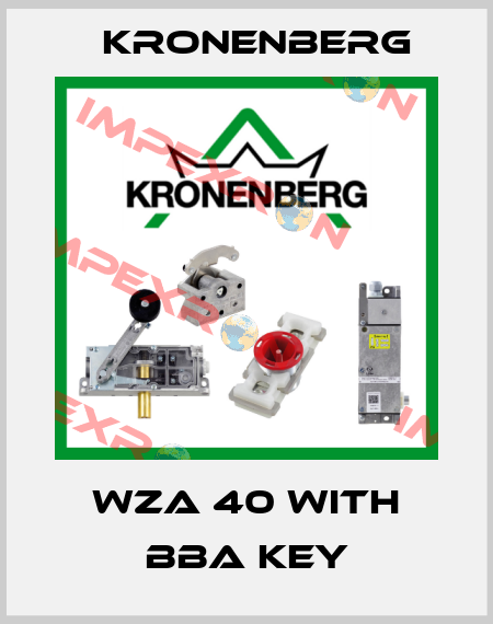 WZA 40 with BBA key Kronenberg