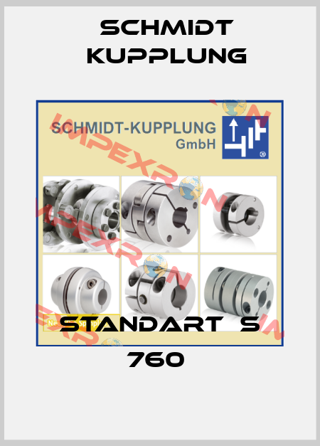 STANDART  S 760  Schmidt Kupplung