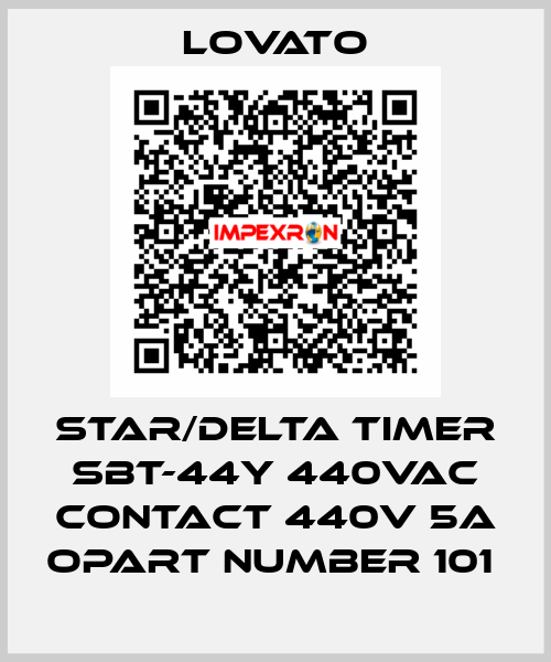 STAR/DELTA TIMER SBT-44Y 440VAC CONTACT 440V 5A OPART NUMBER 101  Lovato