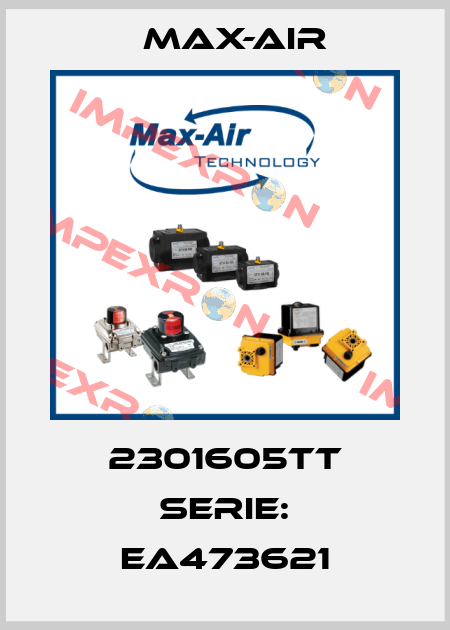 2301605TT Serie: EA473621 Max-Air