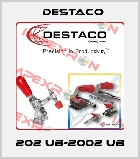 202 UB-2002 UB Destaco