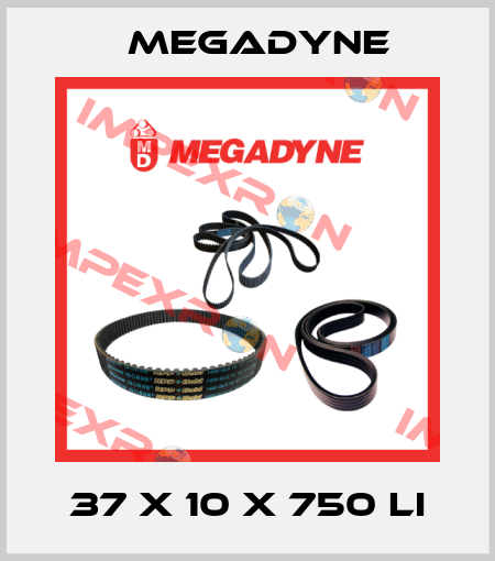 37 x 10 x 750 Li Megadyne