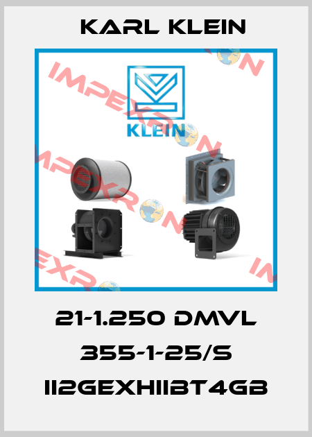21-1.250 DMVL 355-1-25/S II2GExhIIBT4Gb Karl Klein