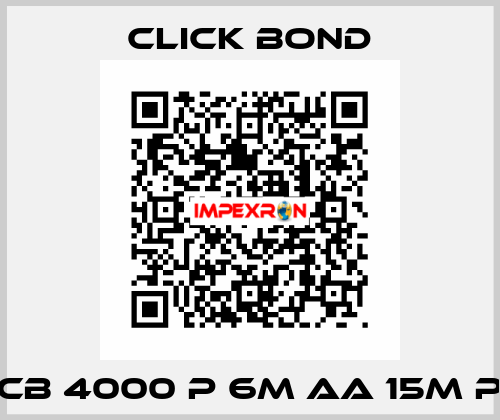  CB 4000 P 6M AA 15M P Click Bond