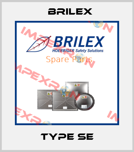 Type SE Brilex