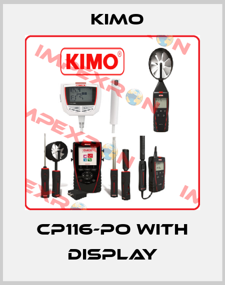 CP116-PO with Display KIMO