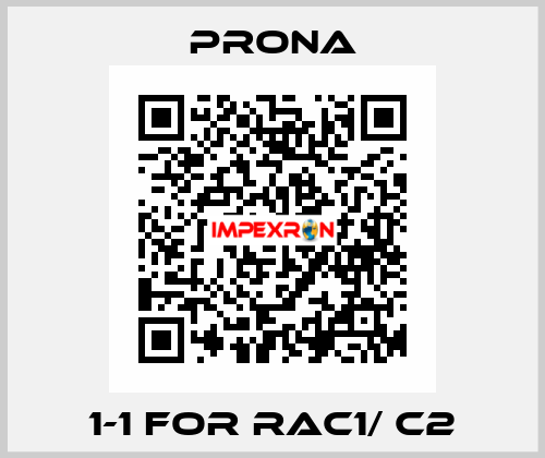 1-1 for RAC1/ C2 Prona