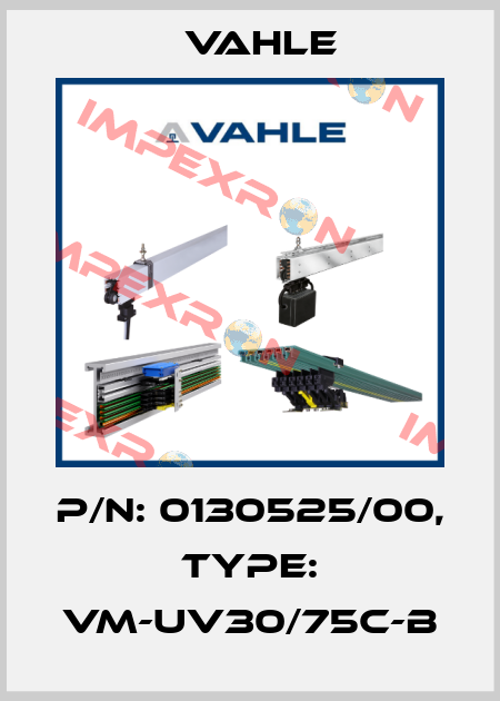 P/n: 0130525/00, Type: VM-UV30/75C-B Vahle