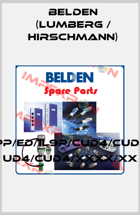 MIPP/ED/1L9P/CUD4/CUD4/C UD4/CUD4/XXXX/XX Belden (Lumberg / Hirschmann)