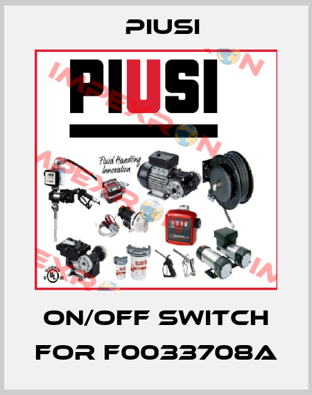ON/OFF switch for F0033708A Piusi