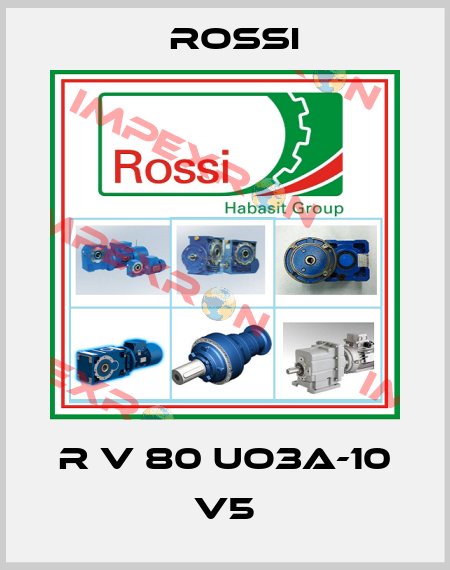 R V 80 UO3A-10 V5 Rossi