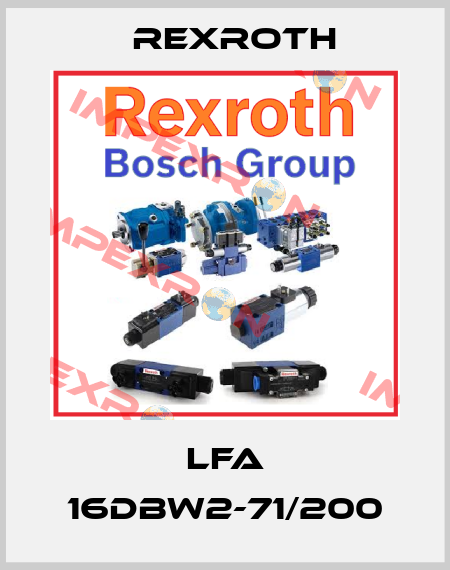 LFA 16DBW2-71/200 Rexroth