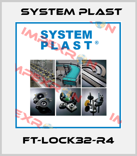FT-LOCK32-R4 System Plast