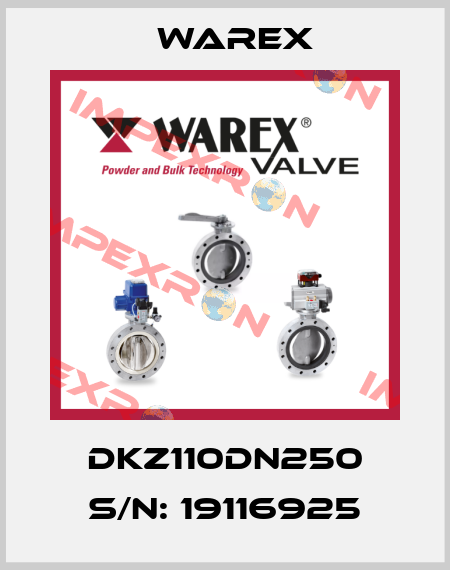 DKZ110DN250 S/N: 19116925 Warex