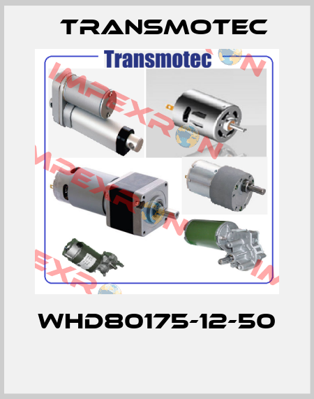 WHD80175-12-50  Transmotec