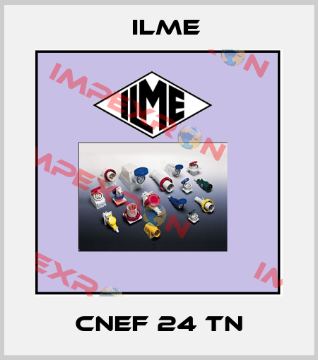 CNEF 24 TN Ilme