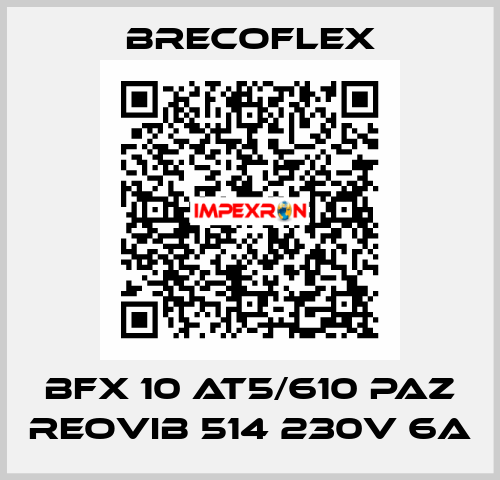 BFX 10 AT5/610 PAZ REOVIB 514 230V 6A Brecoflex