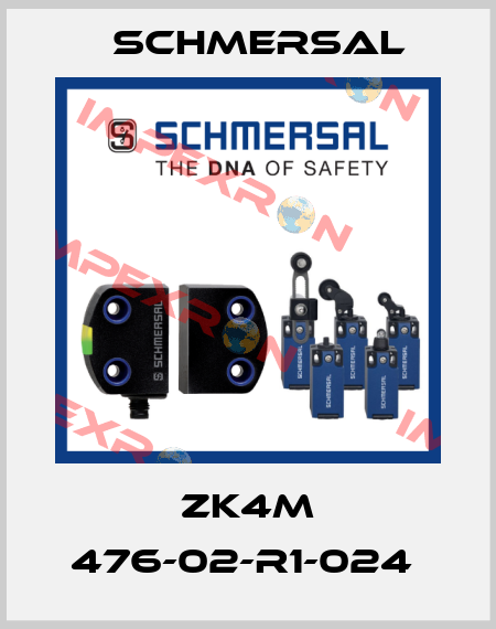 ZK4M 476-02-R1-024  Schmersal