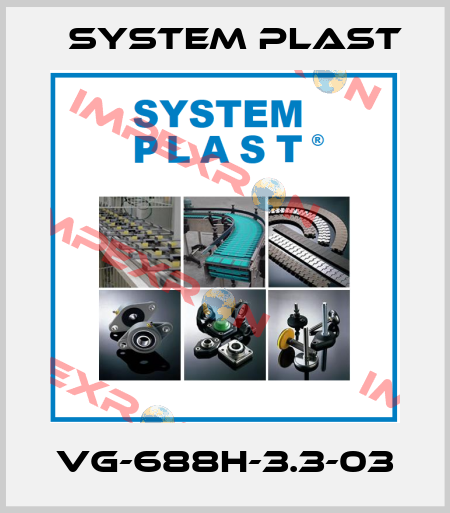 VG-688H-3.3-03 System Plast