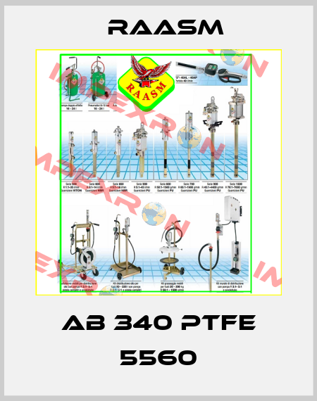 AB 340 PTFE 5560 Raasm