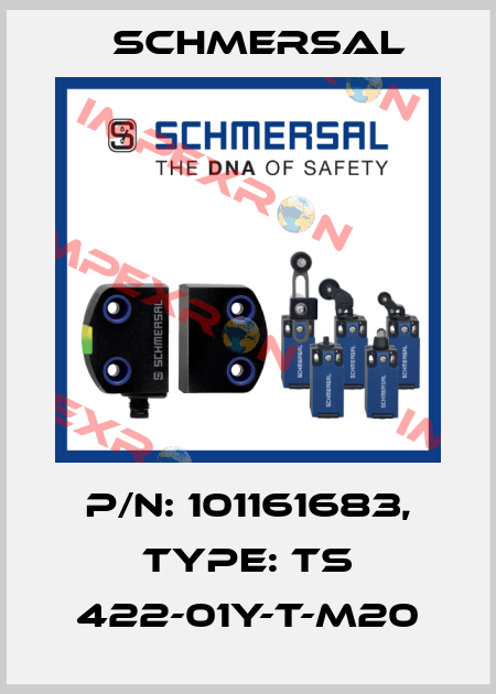 p/n: 101161683, Type: TS 422-01Y-T-M20 Schmersal
