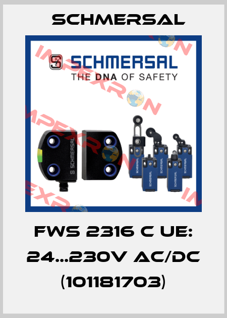 FWS 2316 C UE: 24...230V AC/DC (101181703) Schmersal