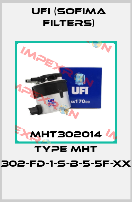 MHT302014 Type MHT 302-FD-1-S-B-5-5F-XX Ufi (SOFIMA FILTERS)