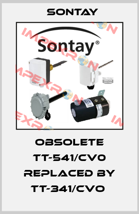 obsolete TT-541/CV0 replaced by TT-341/CVO  Sontay