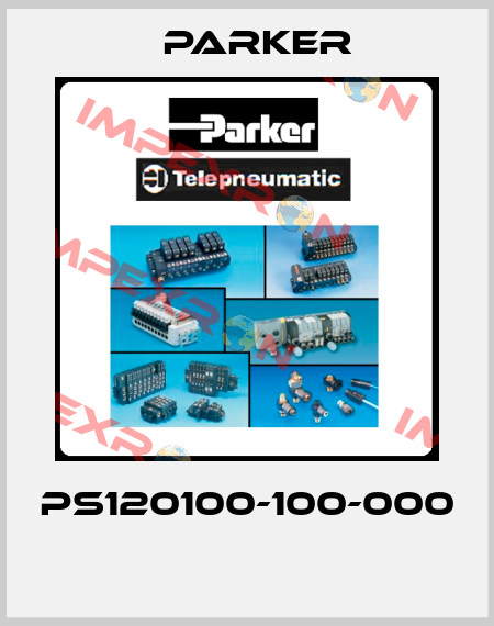 PS120100-100-000  Parker