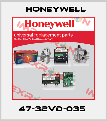 47-32VD-035  Honeywell