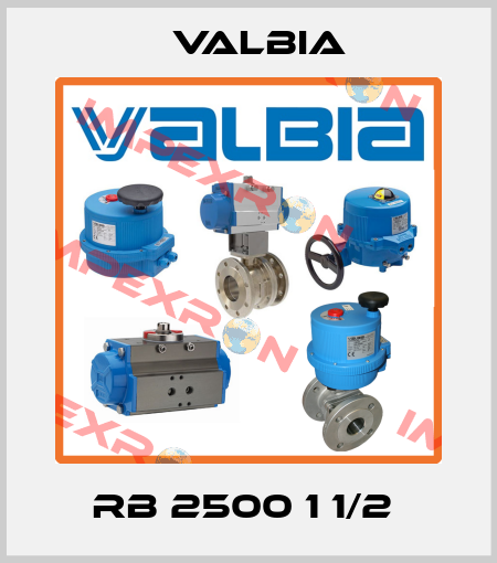 RB 2500 1 1/2  Valbia