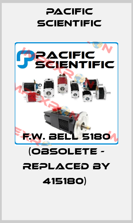 F.W. BELL 5180 (obsolete - replaced by 415180)  Pacific Scientific
