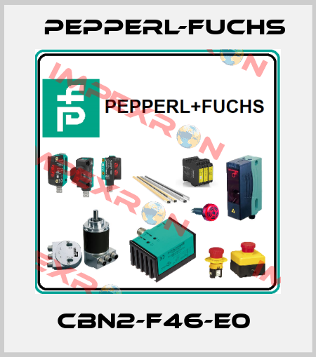 CBN2-F46-E0  Pepperl-Fuchs