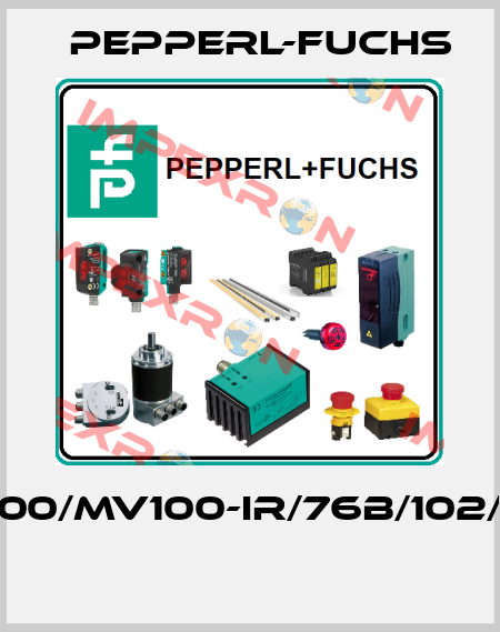 M100/MV100-IR/76b/102/115  Pepperl-Fuchs