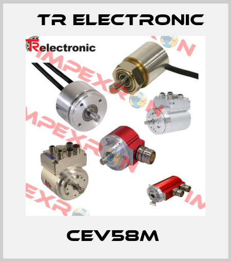 CEV58M  TR Electronic