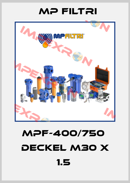 MPF-400/750  DECKEL M30 x 1.5  MP Filtri
