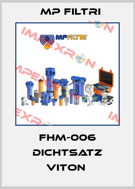 FHM-006 DICHTSATZ VITON  MP Filtri