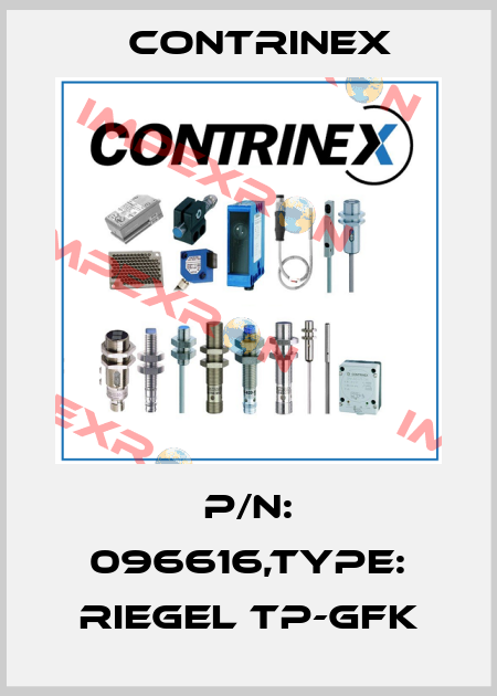 P/N: 096616,Type: RIEGEL TP-GFK Contrinex