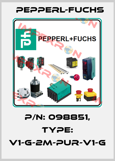 p/n: 098851, Type: V1-G-2M-PUR-V1-G Pepperl-Fuchs