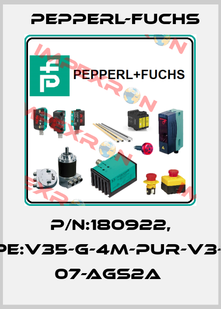 P/N:180922, Type:V35-G-4M-PUR-V3-GM  07-AGS2A  Pepperl-Fuchs