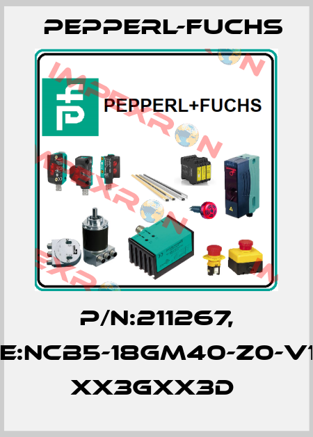P/N:211267, Type:NCB5-18GM40-Z0-V1-3G- xx3Gxx3D  Pepperl-Fuchs