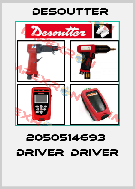 2050514693  DRIVER  DRIVER  Desoutter