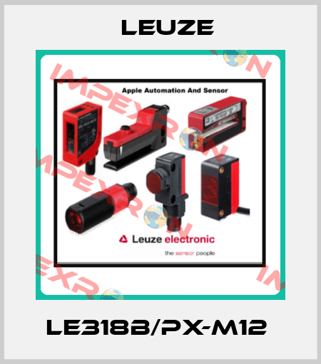 LE318B/PX-M12  Leuze